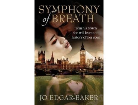 Livro Symphony Of Breath: A Story Of Love Across Time de Jo Edgar-Baker ( Inglês )