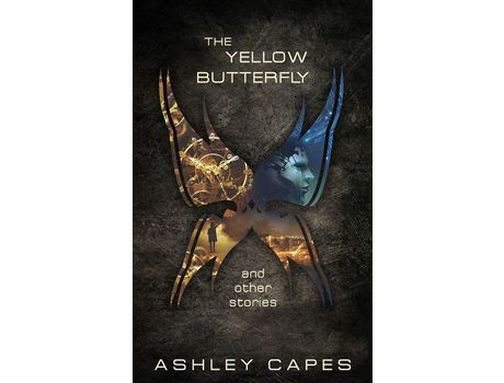 Livro The Yellow Butterfly &Amp; Other Stories de Ashley Capes ( Inglês )