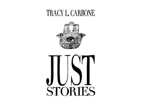 Livro Just Stories de Tracy L. Carbone ( Inglês )