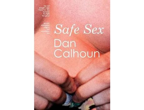 Livro Safe Sex de Dan Calhoun ( Inglês )