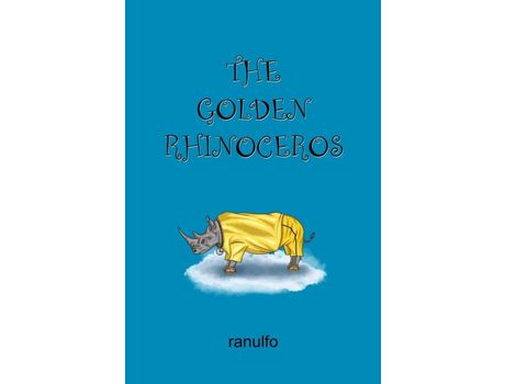 Livro The Golden Rhinoceros de Ranulfo Concon ( Inglês )