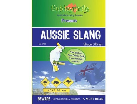 Livro Aussie Slang By Shaun O'Brien de Shaun O'Brien ( Inglês )