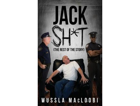 Livro Jack Shit: (The Rest Of The Story) de Wussla MacLoobi ( Inglês )
