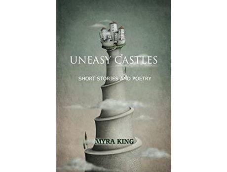 Livro Uneasy Castles de Myra King ( Inglês )