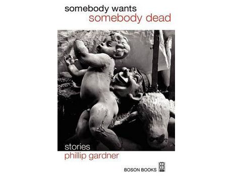 Livro Somebody Wants Somebody Dead de Phillip Gardner ( Inglês )