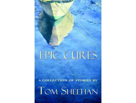 Livro Epic Cures de Tom Sheehan ( Inglês )