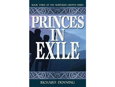 Livro Princes In Exile de Richard Denning ( Inglês )