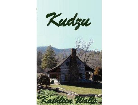 Livro Kudzu de Kathleen Walls ( Inglês )