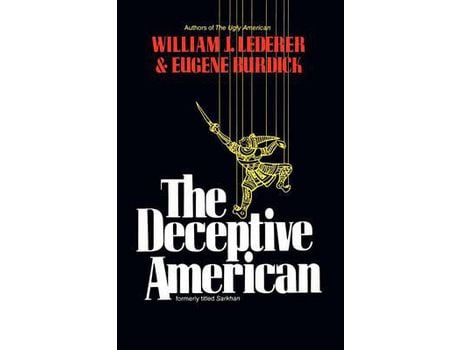Livro The Deceptive American de William J. Lederer ( Inglês )