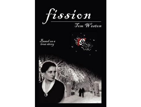 Livro Fission de Tom Weston ( Inglês )