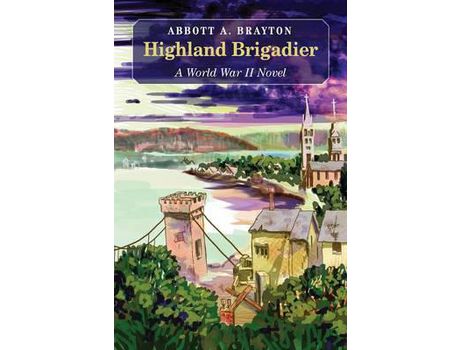 Livro The Highland Brigadier de Abbott a. Brayton ( Inglês )