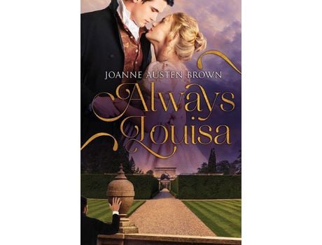 Livro Always Louisa de Joanne Austen Brown ( Inglês )