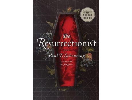 Livro The Resurrectionist de Paul Scheuring ( Inglês )