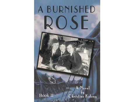 Livro A Burnished Rose: Book Ii de Christine Keleny ( Inglês )