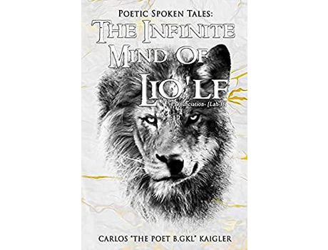 Livro The Infinite Mind Of Lio'Lf de C'vaughn'K Graphic Designs ( Inglês )