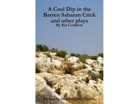 Livro A Cool Dip In The Barren Saharan Crick And Other Plays de Kia Corthron ( Inglês )