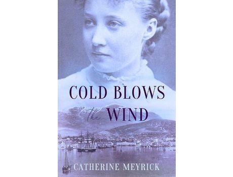 Livro Cold Blows The Wind de Catherine Meyrick ( Inglês )
