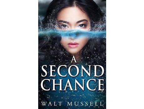 Livro A Second Chance de Walt Mussell ( Inglês )