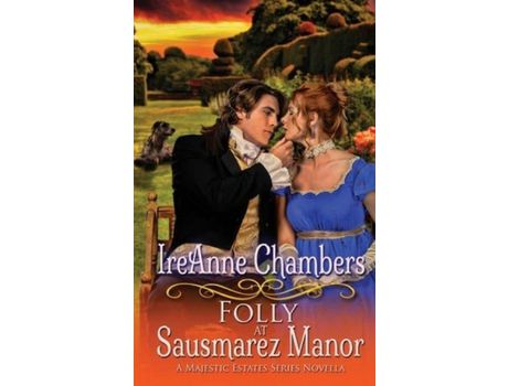 Livro Folly At Sausmarez Manor de IreAnne Chambers ( Inglês )