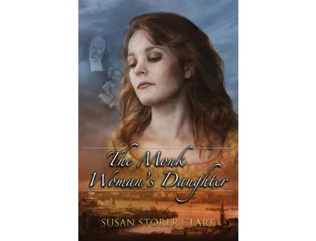 Livro The Monk Woman'S Daughter de Susan Storer Clark ( Inglês )
