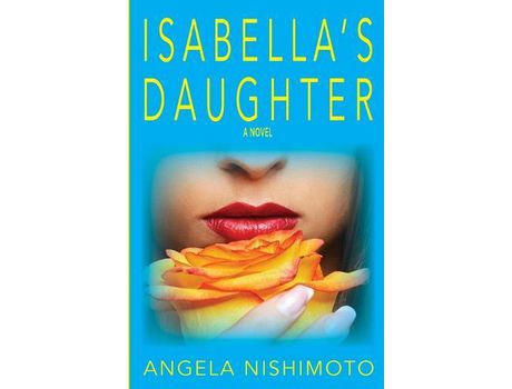 Livro Isabella'S Daughter de Angela Nishimoto ( Inglês )