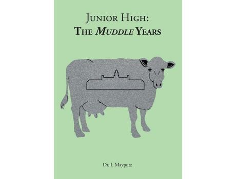 Livro Junior High: The Muddle Years de Dr. I. Mayputz ( Inglês )