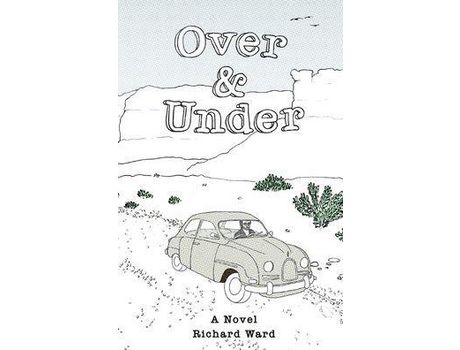 Livro Over And Under: An Account Of A Youthful Journey In A Distant Time And Land de Richard Ward ( Inglês )