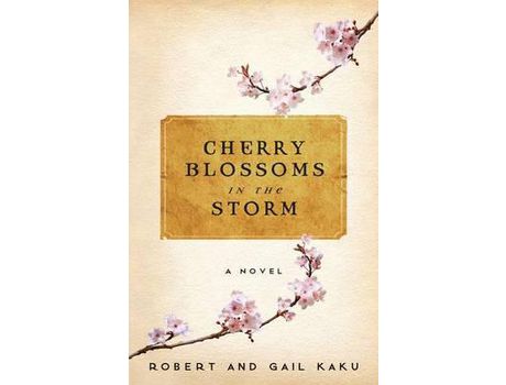 Livro Cherry Blossoms In The Storm de Robert S Kaku ( Inglês )