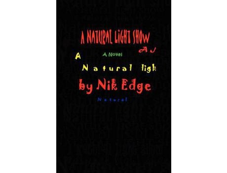 Livro A Natural Light Show de Nik Edge ( Inglês )