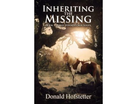 Livro Inheriting The Missing de Donald Hofstetter ( Inglês )