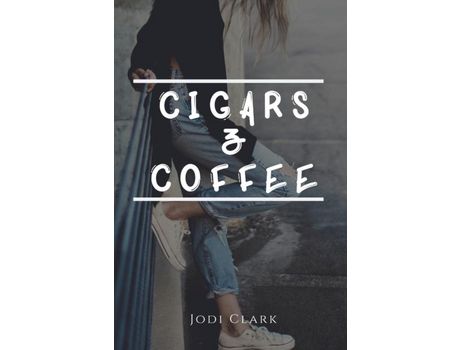 Livro Cigars &Amp; Coffee de Jodi Clark ( Inglês )