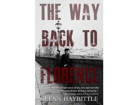 Livro The Way Back To Florence de Glenn Haybittle ( Inglês )