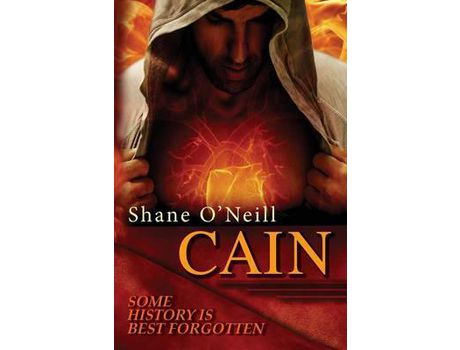 Livro Cain: Some History Is Best Forgotten de Shane O'Neill ( Inglês )