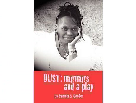 Livro Dust: Murmurs And A Play de Pamela Booker ( Inglês )