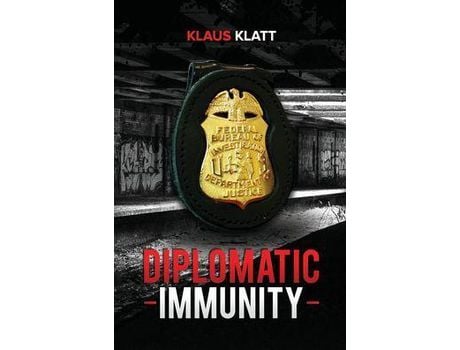 Livro Diplomatic Immunity de Klaus Klatt ( Inglês )