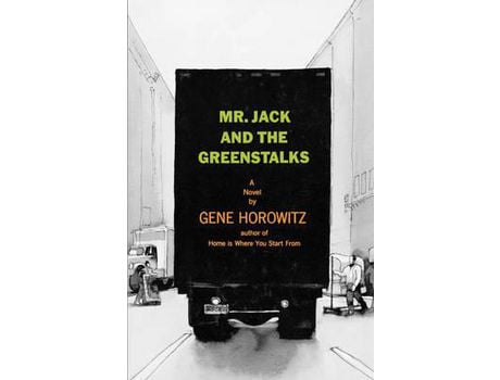 Livro Mr. Jack And The Greenstalks: A Novel de Gene Horowitz ( Inglês )