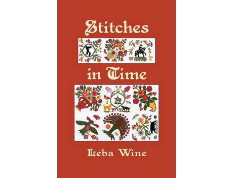 Livro Stitches In Time: The Biography Of A Quilt de Leba Wine ( Inglês )