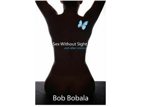 Livro Sex Without Sight de Bob Bobala ( Inglês )