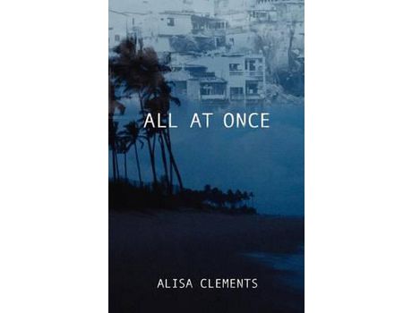 Livro All At Once de Alisa Clements ( Inglês )