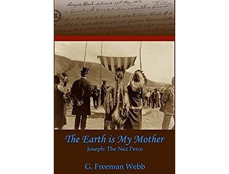 Livro The Earth Is My Mother de G. Freeman Webb ( Inglês )