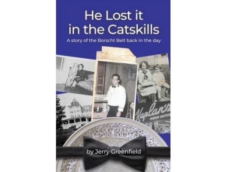 Livro He Lost It In The Catskills de Jerold Greenfield ( Inglês )