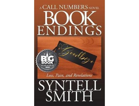 Livro Book Endings - A Call Numbers Novel: Loss, Pain, And Revelations de Syntell Smith ( Inglês )