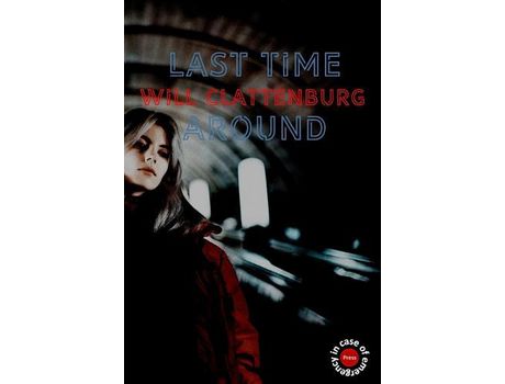 Livro Last Time Around de Will Clattenburg ( Inglês )
