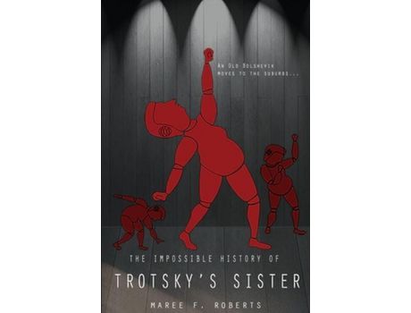 Livro The Impossible History Of Trotsky'S Sister de Maree Roberts ( Inglês )