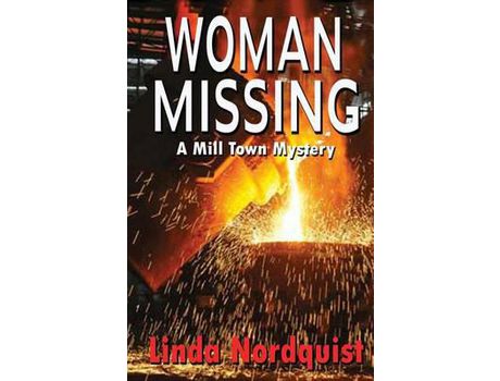 Livro Woman Missing: A Mill Town Mystery de Linda Nordquist ( Inglês )