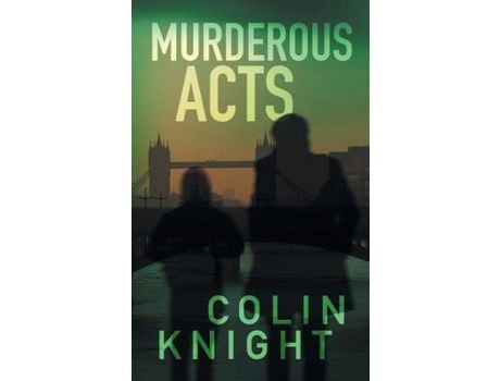 Livro Murderous Acts de Colin Knight ( Inglês )