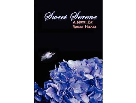 Livro Sweet Serene de Robert Hedges ( Inglês )