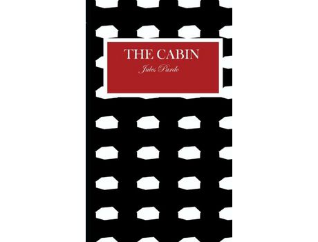 Livro The Cabin de Jules Pardo ( Inglês )