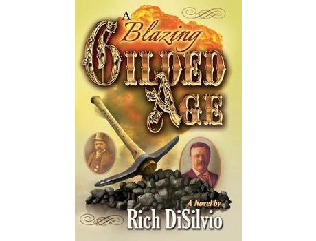 Livro A Blazing Gilded Age de Rich DiSilvio ( Inglês )
