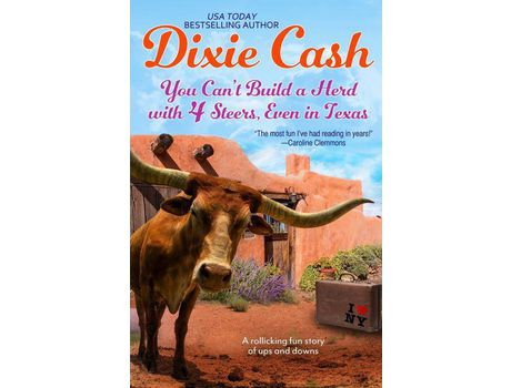 Livro You Can'T Build A Herd With 4 Steers, Even In Texas de Dixie Cash ( Inglês )